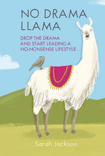 Load image into Gallery viewer, Book - No Drama Llama: Drop the Drama and Start Leading a No-Nonsense Lifestyle