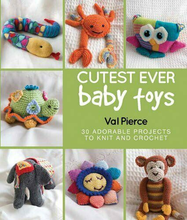 Load image into Gallery viewer, Book - Cutest Ever Baby Toys to Knit & Crochet