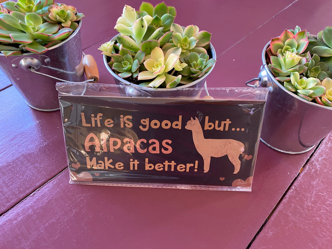 Plaque - Life is Good